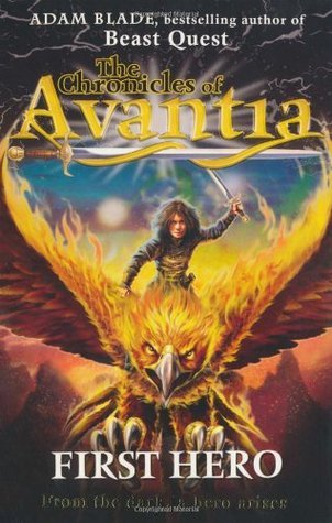 Book cover of First Hero: Book 1 by Adam Blade