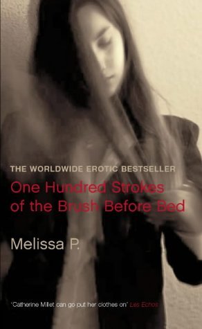 Book cover of One Hundred Strokes of the Brush Before Bed by Melissa Panarello, Lawrence Venuti