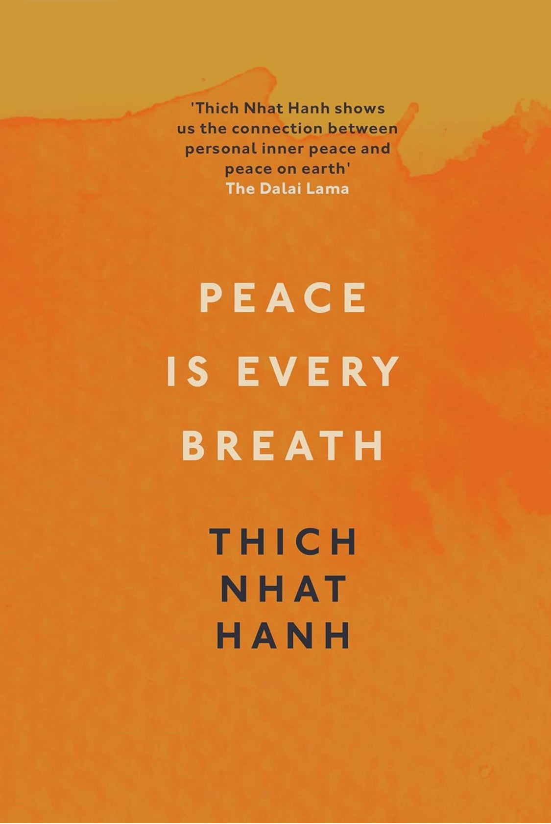 Book cover of Peace Is Every Breath: A Practice For Our Busy Lives by Thich Nhat Hanh