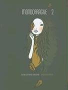 Book cover of Mondofragile 2: Fashion Illustrators From Japan by Cristiana Valentini (editor), Gabriele Fantuzzi (editor)