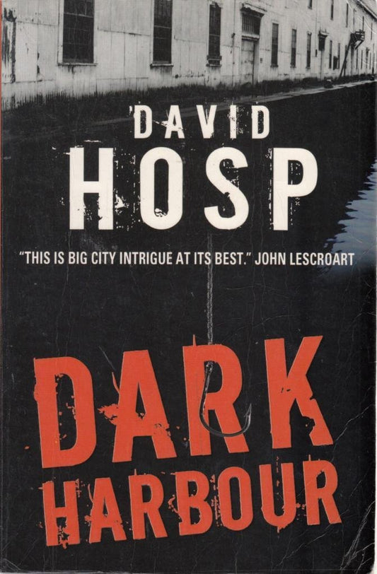 Book cover of Dark Harbour by David Hosp