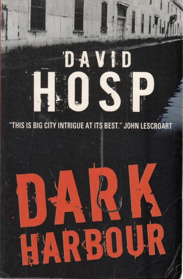 Book cover of Dark Harbour by David Hosp