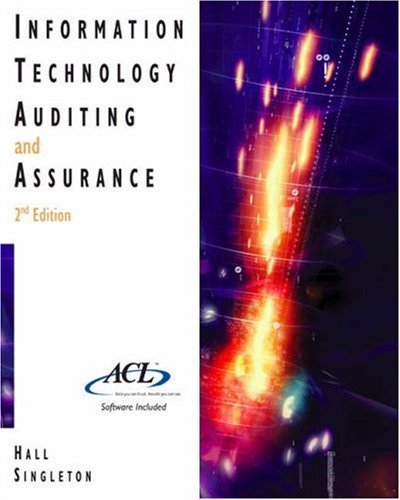 Book cover of Information Technology Auditing And Assurance by James A.   Hall, Tommie W. Singleton