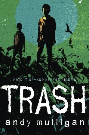 Book cover of Trash by Andy Mulligan