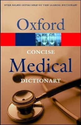 Book cover of Concise Medical Dictionary by Elizabeth A. Martin (Ed.)