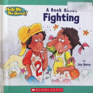Book cover of A Book About Fighting by Joy Berry