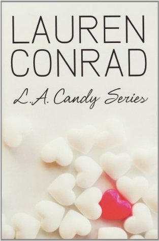 Book cover of L.A. Candy Boxed Set by Lauren Conrad