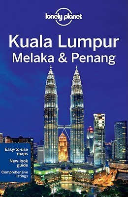 Book cover of Kuala Lumpur, Melaka & Penang 2 by Lonely Planet, Simon Richmond