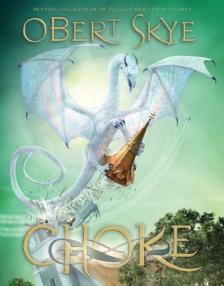 Book cover of Choke by Obert Skye