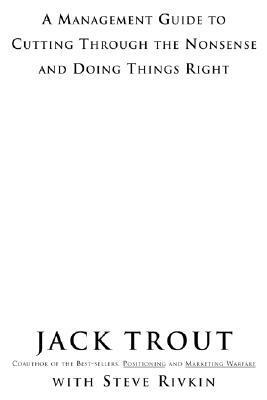 Book cover of The Power Of Simplicity: A Management Guide To Cutting Through The Nonsense And Doing Things Right by Trout
