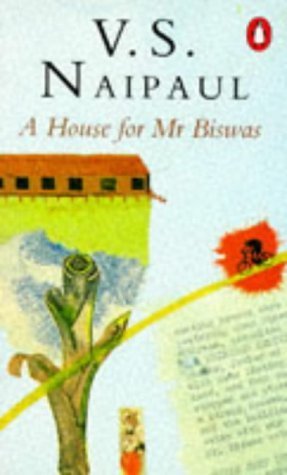 Book cover of A House For Mr. Biswas by V.S. Naipaul