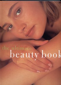 Book cover of The Ultimate Beauty Book by Jacki No Sally; Shapland Kate; Wadeson, Kate Shapland, Jacki Wadeson