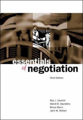 Book cover of Essentials Of Negotiation by Roy J. Lewicki, Bruce Barry, David M. Saunders
