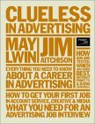 Book cover of Clueless In Advertising by Jim Aitchison, May Lwin