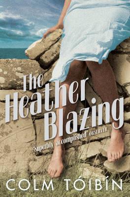 Book cover of The Heather Blazing by Colm Tóibín