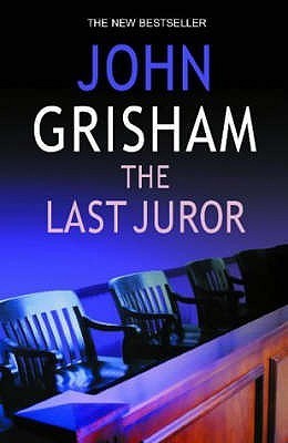 Book cover of The Last Juror by John Grisham