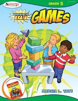 Book cover of Engage The Brain: Games, Grade Five by Marcia L. Tate