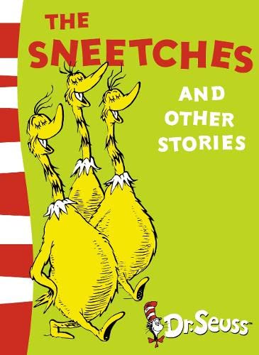Book cover of The Sneetches And Other Stories by Dr. Seuss