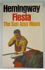Book cover of Fiesta by Ernest Hemingway