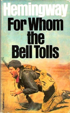 Book cover of For Whom The Bell Tolls by Ernest Hemingway