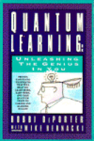 Book cover of Quantum Learning: Unleashing The Genius In You by Bobbi DePorter