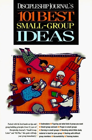 Book cover of Discipleship Journal's 101 Best Small Group Ideas by Deena Davis (compiler)