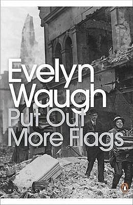 Book cover of Put Out More Flags by Evelyn Waugh