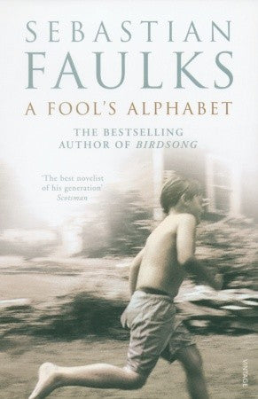 Book cover of A Fool's Alphabet by Sebastian Faulks