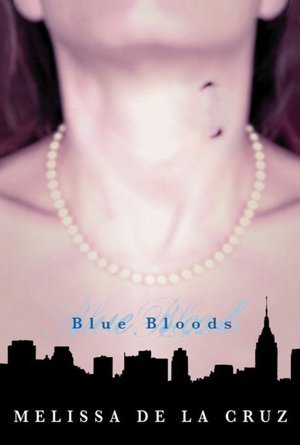 Book cover of Blue Bloods by Melissa de la Cruz