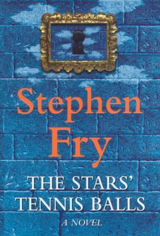 Book cover of The Stars' Tennis Balls by Stephen Fry