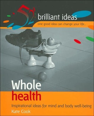 Book cover of Whole Health: Tips and Techniques for Total Wellbeing by kate-cook
