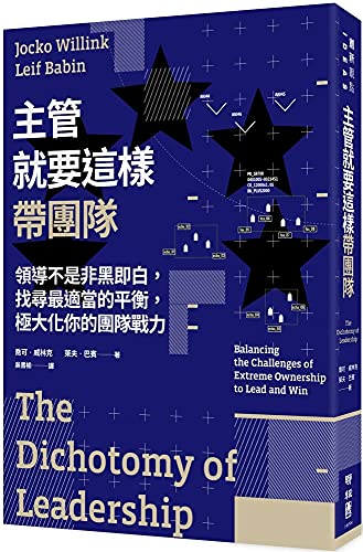 Book cover of The Dichotomy Of Leadership by Jocko Willink