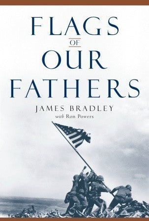 Book cover of Flags of Our Fathers by James D. Bradley, Ron Powers