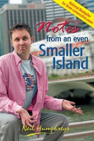 Book cover of Notes From An Even Smaller Island by Neil Humphreys