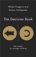 Book cover of The Decision Book: Fifty Models For Strategic Thinking by Mikael Krogerus, Roman Tschäppeler