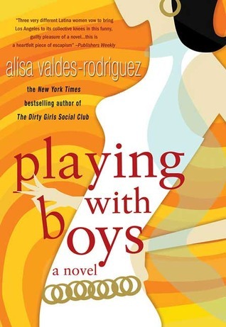 Book cover of Playing With Boys by Alisa Valdes-Rodriguez