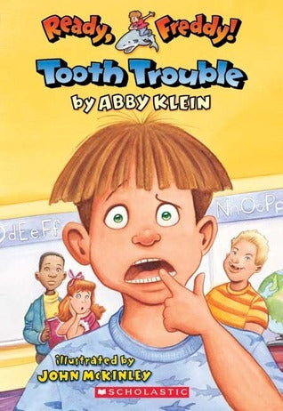 Book cover of Tooth Trouble by Abby Klein, John McKinley (Illus.)
