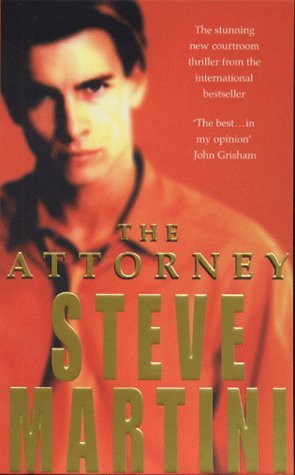 Book cover of The Attorney by Steve Martini