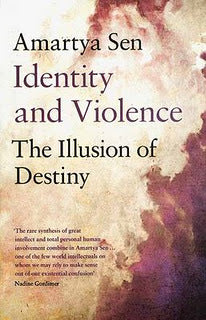 Book cover of Identity And Violence: The Illusion Of Destiny by Amartya Sen