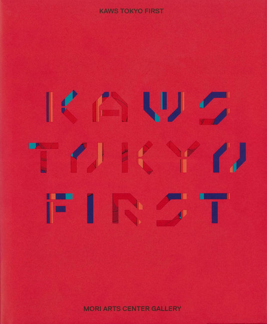 Book cover of KAWS Tokyo First by unknown author