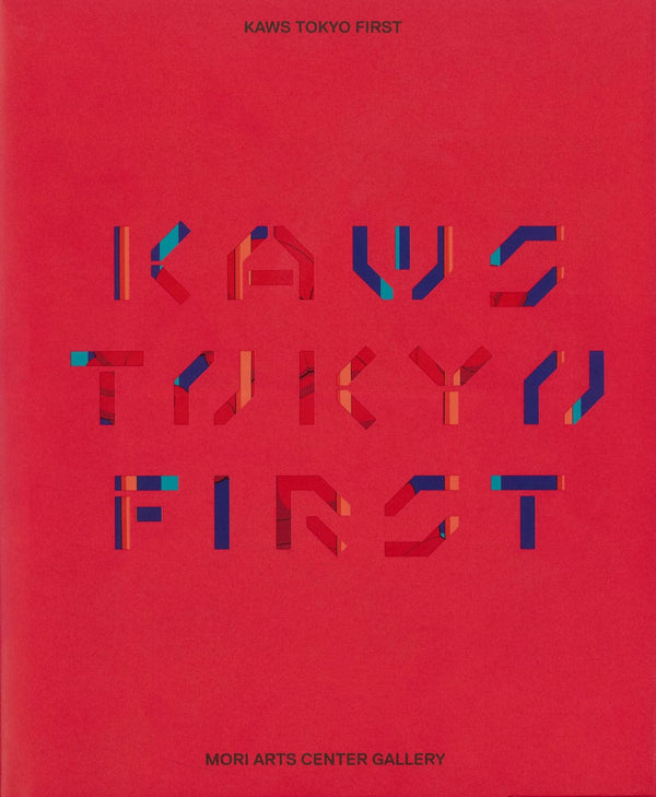Book cover of KAWS Tokyo First by unknown author