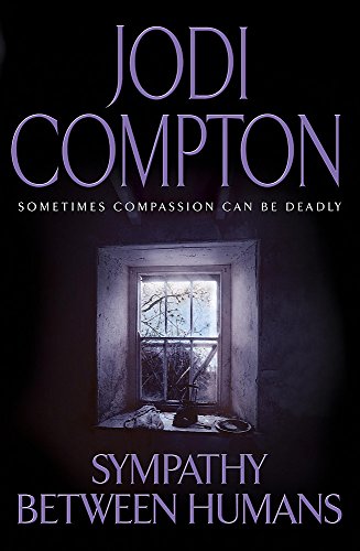 Book cover of Sympathy Between Humans by Compton Jodi