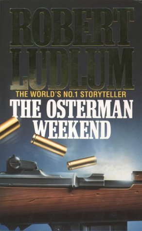 Book cover of The Osterman Weekend by Robert Ludlum