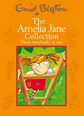 Book cover of The Amelia Jane Collection by Enid Blyton