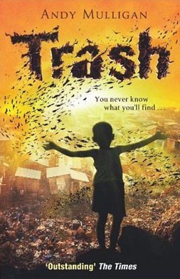 Book cover of Trash by Andy Mulligan