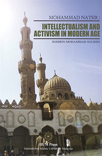Book cover of Mohammad Natsir: Islamic Intellectualism and Activism in Modern Age by Sohirin Mohammad Solihin