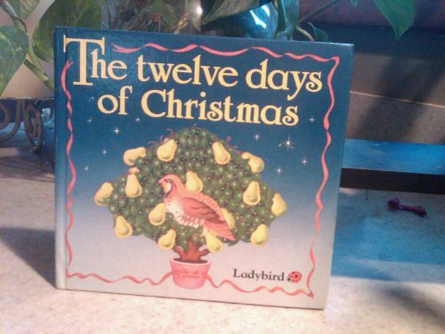 Book cover of Twelve Days of Christmas by Andrews McMeel Publishing Staff
