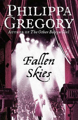 Book cover of Fallen Skies by Philippa Gregory