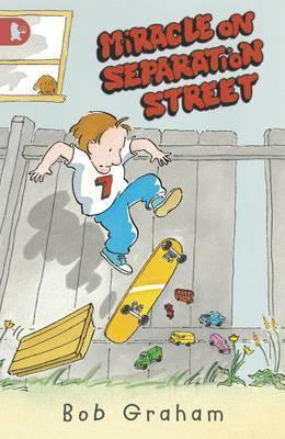 Book cover of Miracle On Separation Street by Bob  Graham