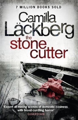 Book cover of The Stonecutter by Camilla Läckberg